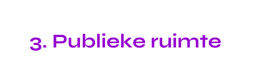 3 Publieke ruimte