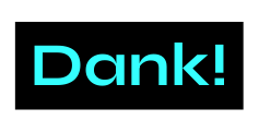 Dank